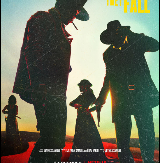 WATCH: THE HARDER THEY FALL Releases Trailer and Key Art Premiering on Netflix on November 3, 2021
