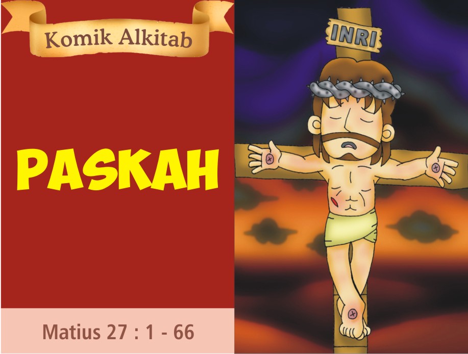 Komik Alkitab Anak: PASKAH