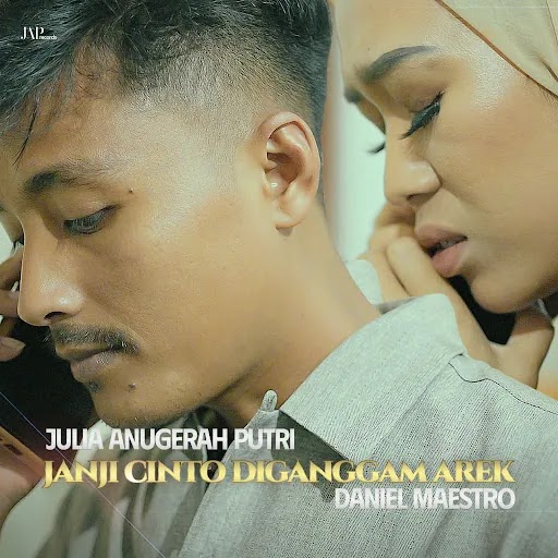 Janji Cinto di Ganggam Arek - Julia Anugerah Putri ft. Daniel Maestro