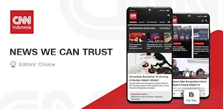 Aplikasi CNN Indonesia, platform berita terkini yang menyajikan informasi dan analisis dari berbagai sumber terpercaya.