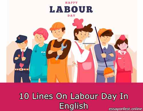 10 Lines On Labour Day In English