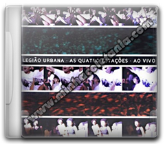 Legião Urbana - As Quatro Estações ao Vivo – 2004