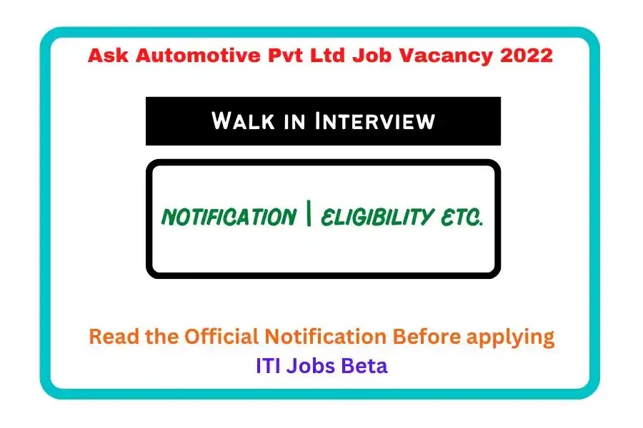Ask Automotive Pvt Ltd Job Vacancy 2022 | ask automotive sector 5, imt manesar | Ask automotive career