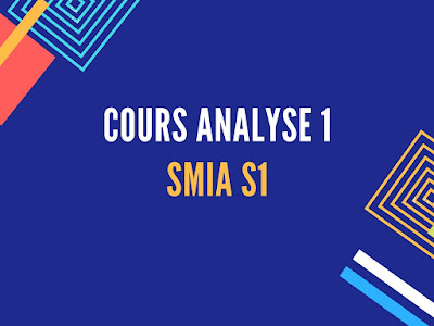 TELECHARGER COURS ANALYSE 1 sma smi SMIA S1 PDF