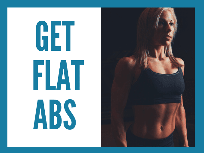 Belly | Abdomen | How to get a flat stomach