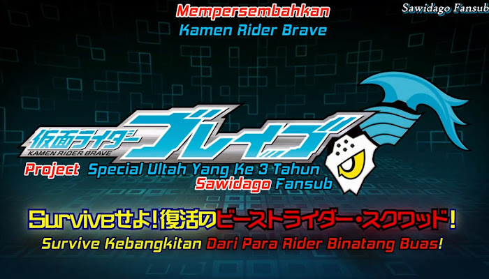 Kamen Rider Brave Survival The Revived Beast Rider Squad Subtitle Indonesia