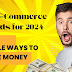 The Top E-Commerce Trends for 2024 and How to Profit from Them l