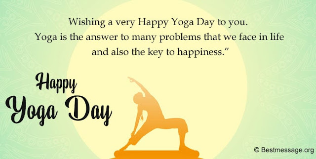 Yoga Day Messages, Yoga Quotes and Wishes