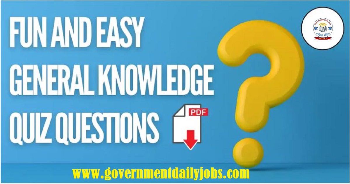 Easy General Knowledge Quiz Questions Anyone Can Answer