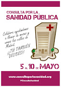 Del 5 al 10 de Mayo se celebrará la. Consulta por la Sanidad en la Comunidad .