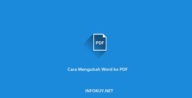 Cara Mengubah Word ke PDF