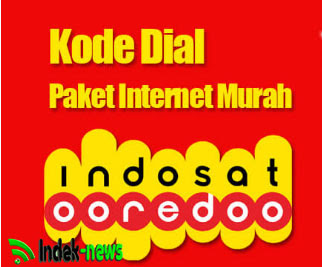 Apa Saja Kode Dial Paket Indosat Murah ? │ indek-news.com