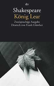 König Lear: Zweisprachige Ausgabe