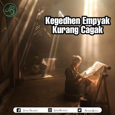 Kegedhen Empyak Kurang Cagak