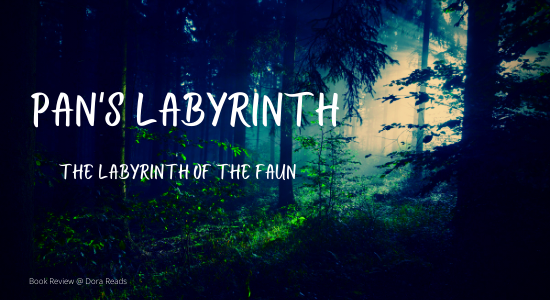 'Pan's Labyrinth: The Labyrinth of the Faun' against a background of a creepy forest