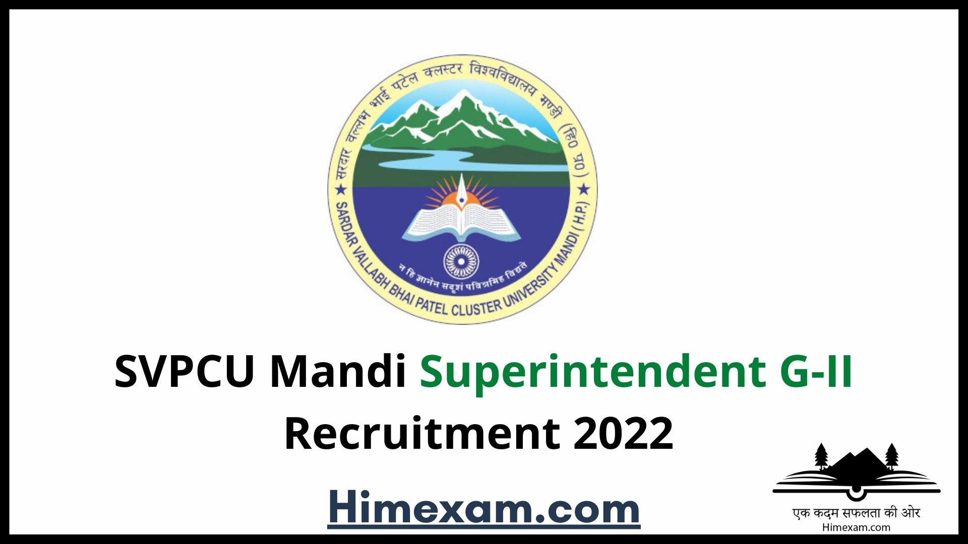 SVPCU Mandi Superintendent G-II Recruitment 2022