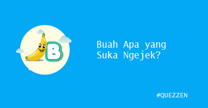 Buah Apa yang Suka Ngejek?