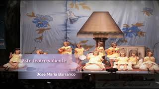 Pasodoble con LETRA "Este teatro valiente" cantado por José María Barranco "El Lacio"