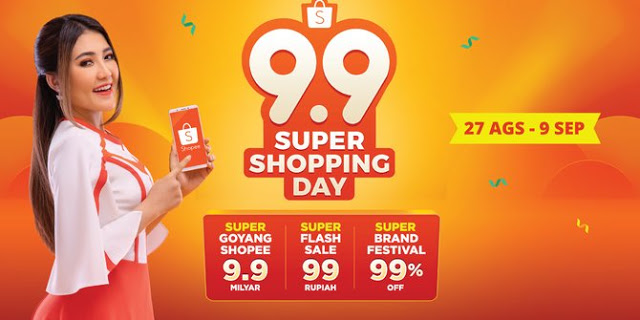 Promo 9.9 Super Shopping Day Shopee 2018