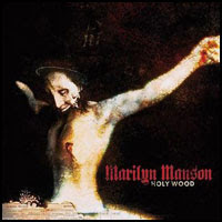 Marilyn Manson - Holy Woods