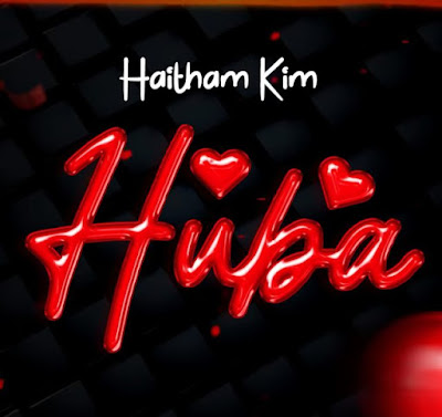 Download Audio Mp3  |Haitham Kim – Huba