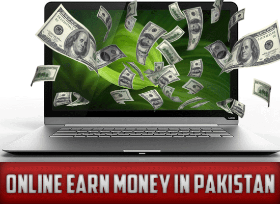 Online Earn Money In Pakistan