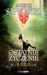 Ostatnie życzenie - Andrzej Sapkowski