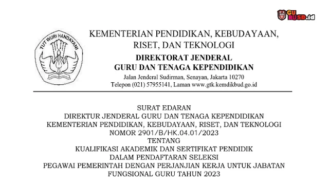 Tentang Kualifikasi Akademik dan Sertifikat Pendidik Dalam Pendaftaran Seleksi PPPK Untuk Jabatan Fungsional Guru Tahun 2023