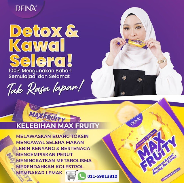 Kelebihan Deina Max Fruity Detox dan kawal selera makan