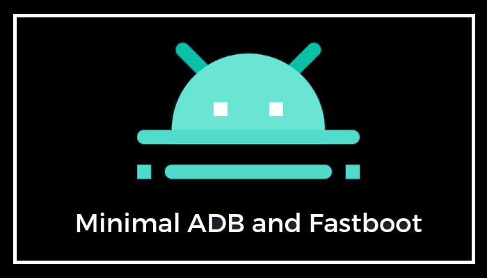 Download Minimal Adb Fastboot