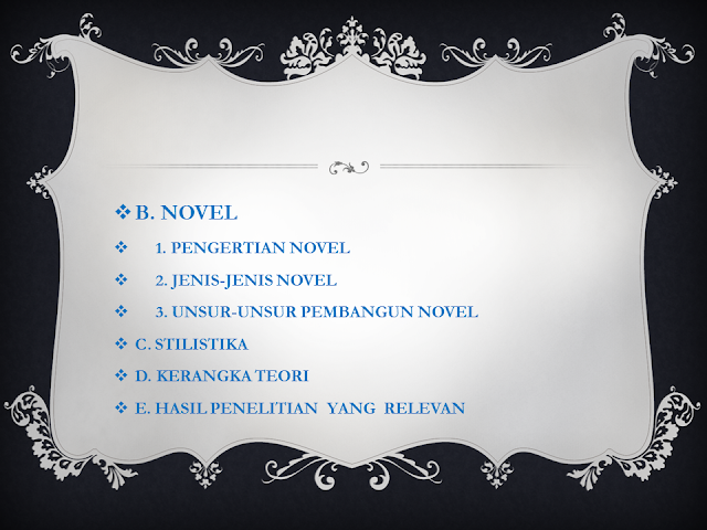 Pengertian Novel, Jenis-jenis Novel, Unsur-unsur Pembangun novel