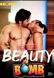 Beauty Bomb 2024 Neonx UNCUT Hindi