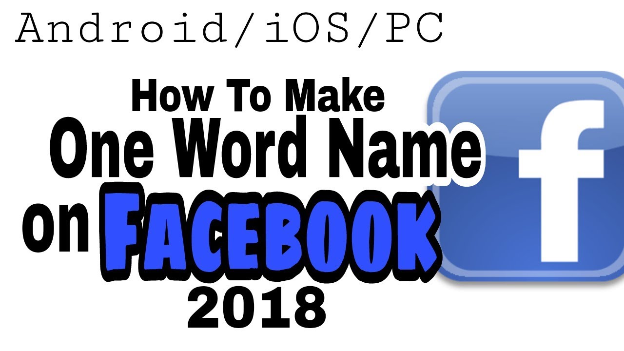 Cara Membuat Nama Facebook Hanya 1 Kata 2018 Artsoulinc