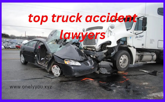 top truck accident lawyers