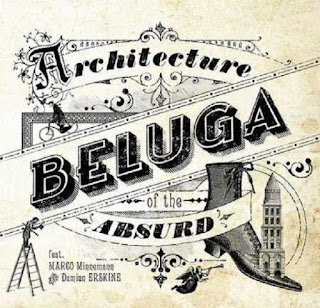 Architecture of the Absurd “Beluga“2013 Spain Prog Rock