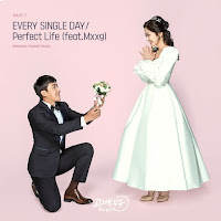 Download Lagu Mp3, MV, Video, Drama, Lyrics Every Single Day – Perfect Life (Feat. Mxxg) [Go Back Couple OST Part.7]