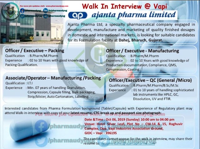 Ajanta Pharma | Walk-in at Vapi for Production-QC- Packing on 6 Oct 2019 | Pharma Jobs