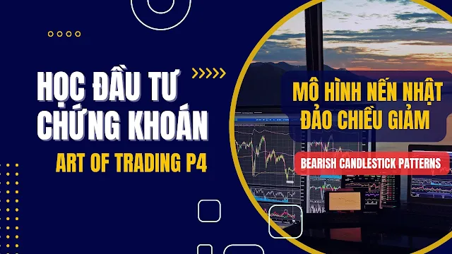 Các mô hình nến nhật đảo chiều giảm mạnh nhất