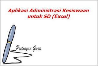 Aplikasi administrasi kesiswaan untuk sekolah dasar (excel)