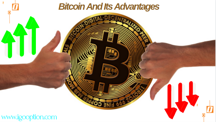 Bitcoin And Its Advantages