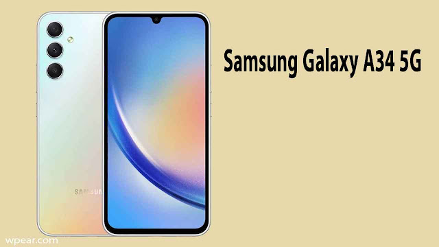 سعر مواصفات Samsung Galaxy A34 5G مع المميزات و العيوب