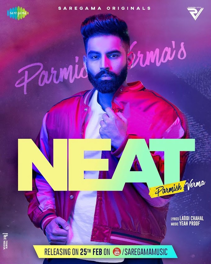 Neat Lyrics - Parmish Verma