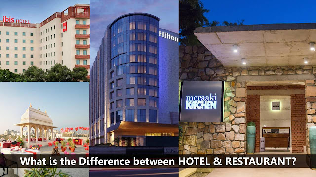 difference between hotel and restaurant