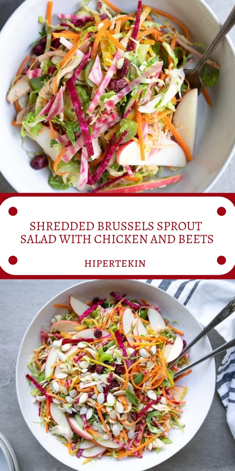 SHREDDED BRUSSELS SPROUT SALAD WITH CHICKEN AND BEETS