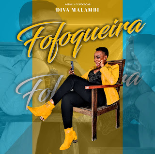 Diva Malambi - Fofoqueira