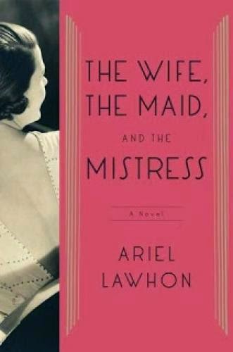 The Wife The Maid And The Mistress