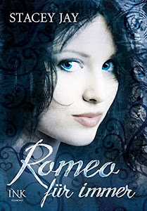 Romeo für immer (Immer-Reihe, Band 2)