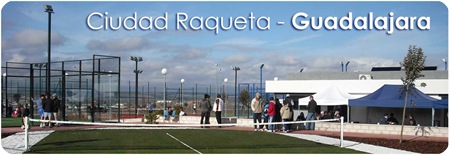 Ciudad Raqueta Guadalajara_Planeta Pádel_Principal