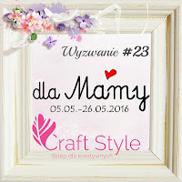 http://craftstylepl.blogspot.com/2016/05/wyzwanie-23-dla-mamy.html