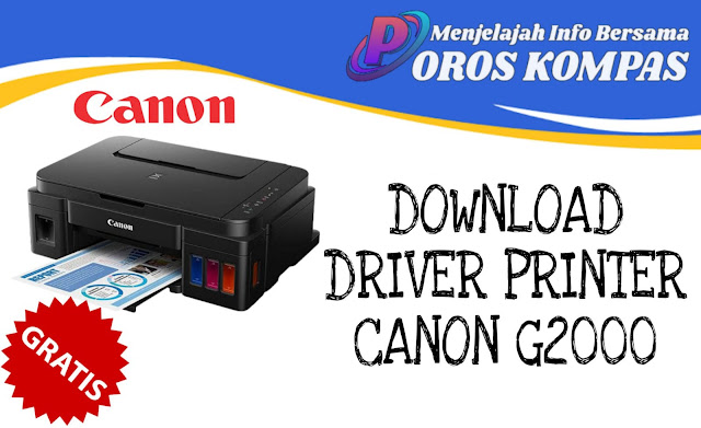 Download Driver Printer Canon G2000 Terbaru 2022
